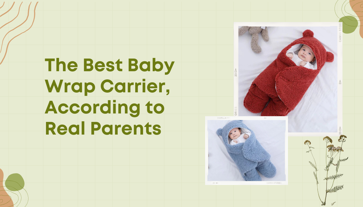 The Best Baby Wrap Carrier, According to Real Parents