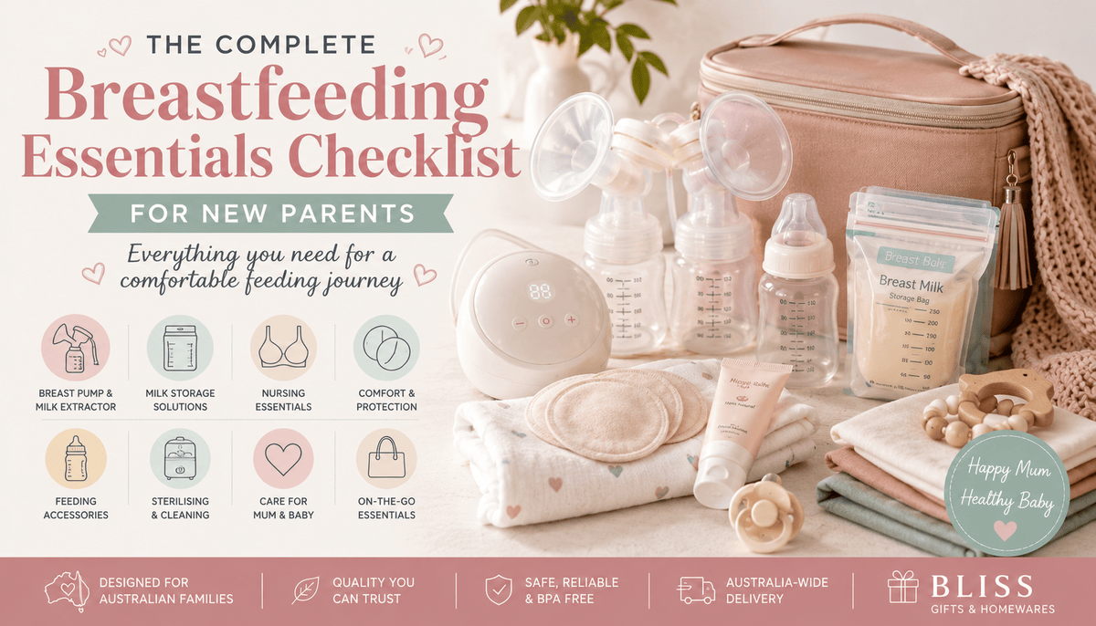 The Complete Breastfeeding Essentials Checklist for New Parents - BLISS Gifts & Homewares
