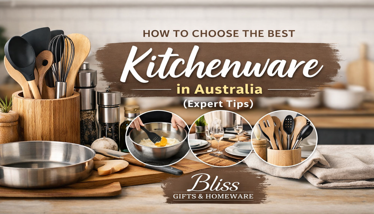 How to Choose the Best Kitchenware in Australia
