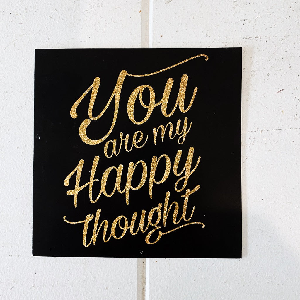 Happy Thought All Occasion Greeting Card. Square All Occasion card that says "You are my happy thought" on a dark navy background. Card is blank inside.  | Bliss Gifts & Homewares | Unit 8, 259 Princes Hwy Ulladulla | South Coast NSW | Online Retail Gift & Homeware Shopping | 0427795959, 44541523