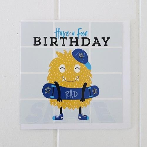 Skater Boy Happy Birthday Greeting Card. Front cover says, &quot;Have a fun Birthday&quot;. Inside the card says, &quot;Happy Birthday&quot;. Dimensions: 12cm x 12cm. Comes with a blank envelope. | Bliss Gifts &amp; Homewares | Unit 8, 259 Princes Hwy Ulladulla | South Coast NSW | Online Retail Gift &amp; Homeware Shopping | 0427795959, 44541523