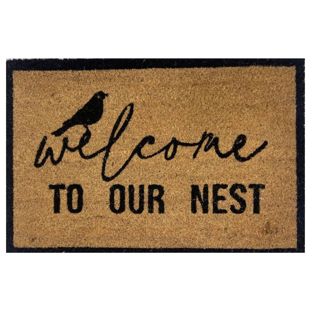 Our Welcome To Our Nest Door Mat is the perfect way to create a welcoming feel to your home before your guests even step foot inside with its beautiful design. Made from Natural coir fibres. PVC backing. Measures: 40x60x1.5cm.| Bliss Gifts &amp; Homewares | Unit 8, 259 Princes Hwy Ulladulla | South Coast NSW | Online Retail Gift &amp; Homeware Shopping | 0427795959, 44541523